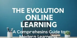 The Evolution of Online Learning: A Comprehensive Guide for Modern Learners The Evolution of Online Learning: A Comprehensive Guide for Modern Learners