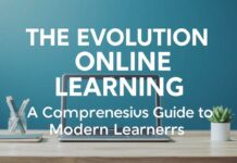 The Evolution of Online Learning: A Comprehensive Guide for Modern Learners The Evolution of Online Learning: A Comprehensive Guide for Modern Learners