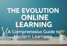 The Evolution of Online Learning: A Comprehensive Guide for Modern Learners The Evolution of Online Learning: A Comprehensive Guide for Modern Learners