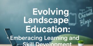 The Evolving Landscape of Education: Embracing Digital Learning and Skill Development The Evolving Landscape of Education: Embracing Digital Learning and Skill Development