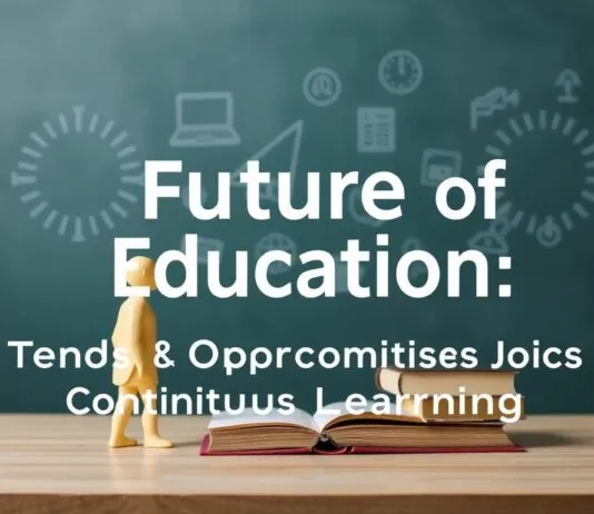 The Future of Education: Trends and Opportunities for Lifelong Learning The Future of Education: Trends and Opportunities for Continuous Learning