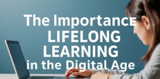 The Importance of Continuous Learning in the Digital Age The Importance of Lifelong Learning in the Digital Age