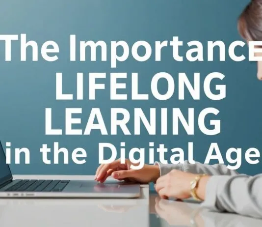 The Importance of Continuous Learning in the Digital Age The Importance of Lifelong Learning in the Digital Age