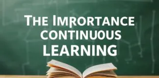 The Importance of Lifelong Learning and How to Cultivate It The Importance of Continuous Learning Throughout Life and How to Develop It