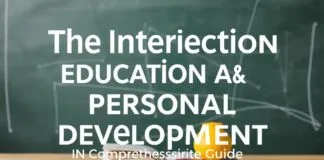 The Intersection of Education and Personal Development: A Comprehensive Guide The Intersection of Education and Personal Development: A Comprehensive Guide