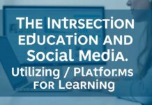 The Intersection of Education and Social Media: Leveraging Platforms for Learning The Intersection of Education and Social Media: Utilizing Platforms for Learning