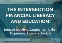 The Intersection of Financial Literacy and Education: Empowering Learners for Life The Intersection of Financial Literacy and Education: Empowering Learners for Life