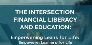 The Intersection of Financial Literacy and Education: Empowering Learners for Life The Intersection of Financial Literacy and Education: Empowering Learners for Life