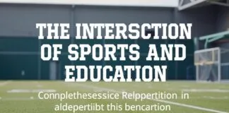 The Intersection of Sports and Education: A Holistic Approach to Learning The Intersection of Sports and Education: A Comprehensive Approach to Learning