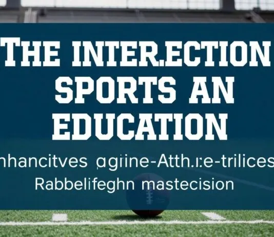 The Intersection of Sports and Education: Enhancing Learning Through Athletics The Intersection of Sports and Education: Enhancing Learning Through Athletics