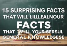 15 Surprising Facts That Will Expand Your General Knowledge 15 Surprising Facts That Will Expand Your General Knowledge