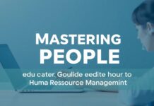 Mastering People: The Educator’s Guide to HR Management Mastering People: The Educator's Guide to Human Resource Management