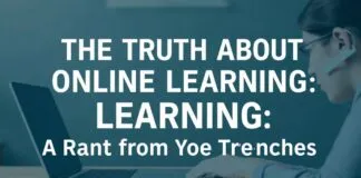 The Truth About Online Learning: A Rant from the Trenches The Truth About Online Learning: A Rant from the Trenches